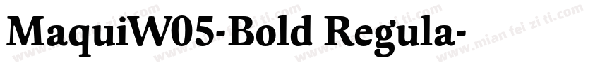 MaquiW05-Bold Regula字体转换